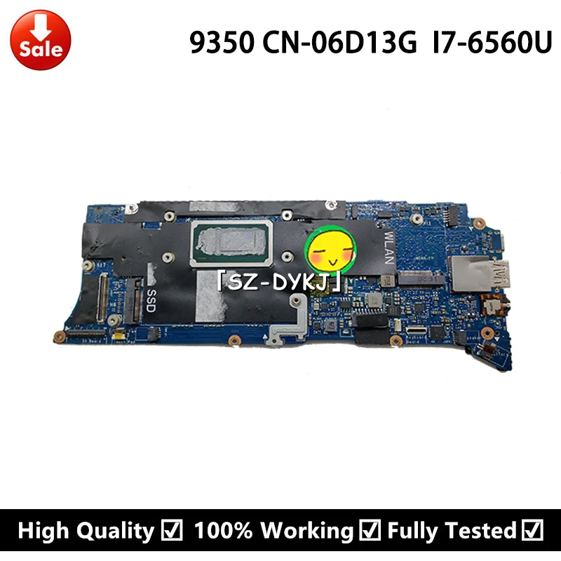 Материнская плата для ноутбука dell XPS 13 9350 LA-C881P с процессором I7-6560U, 8 ГБ ОЗУ, стандартная материнская плата 6D13G 06D13G, 100% протестированная работа
Материнская плата для ноутбука dell XPS 13 9350 LA-C881P с процессором I7-6560U, 8 ГБ ОЗУ, стандартная материнская плата 6D13G 06D13G, 100% протестированная работа