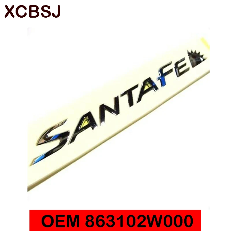 OEM задняя 863102W000 эмблема с надписью SANTA FE для HYUNDAI Santa Fe SPORT 2013 2016|Эмблемы| |