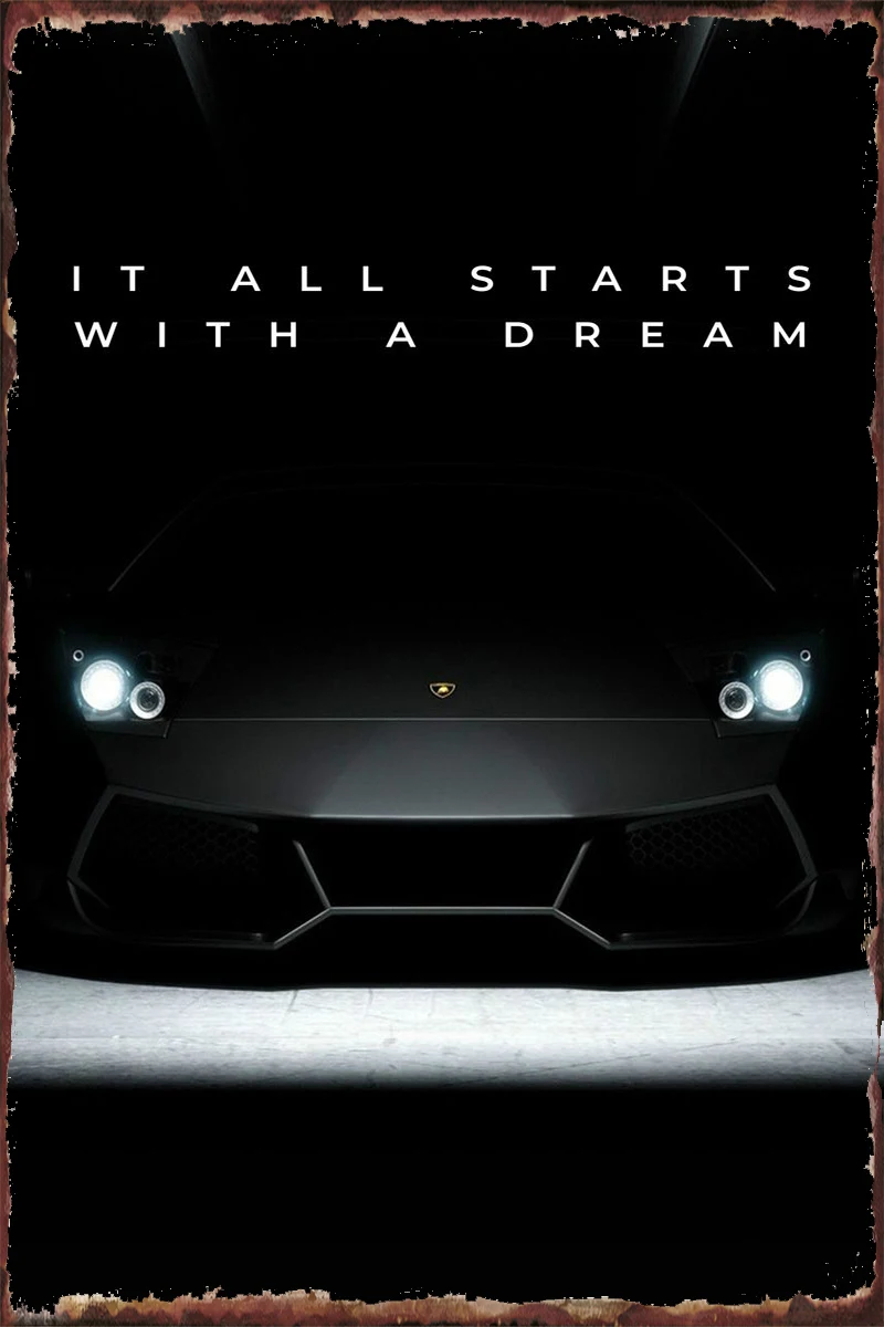 It All Start With a Dream Metal Sign Tin Sign Tin Plates Wall Decor Room Decoration Retro Vintage For Cafe Pub Home Club 
It All Start With a Dream Metal Sign Tin Sign Tin Plates Wall Decor Room Decoration Retro Vintage For Cafe Pub Home Club