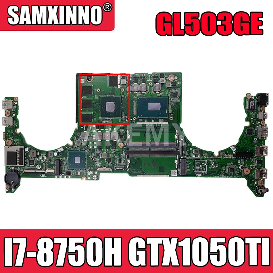 Материнская плата GL503GE для ноутбука ASUS ROG Strix GL503GE, оригинальная материнская плата HM370 I7-8750H GTX1050TI V4G 
Материнская плата GL503GE для ноутбука ASUS ROG Strix GL503GE, оригинальная материнская плата HM370 I7-8750H GTX1050TI V4G