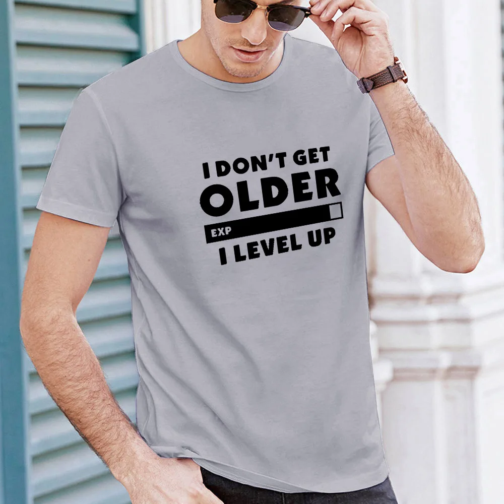 Funny Letter Print Summer Fashion T Shirts for Men I Dont Get Older I Level Up Mens Clothing O-neck Casual Graphic T Shirts Men
Funny Letter Print Summer Fashion T Shirts for Men I Dont Get Older I Level Up Mens Clothing O-neck Casual Graphic T Shirts Men