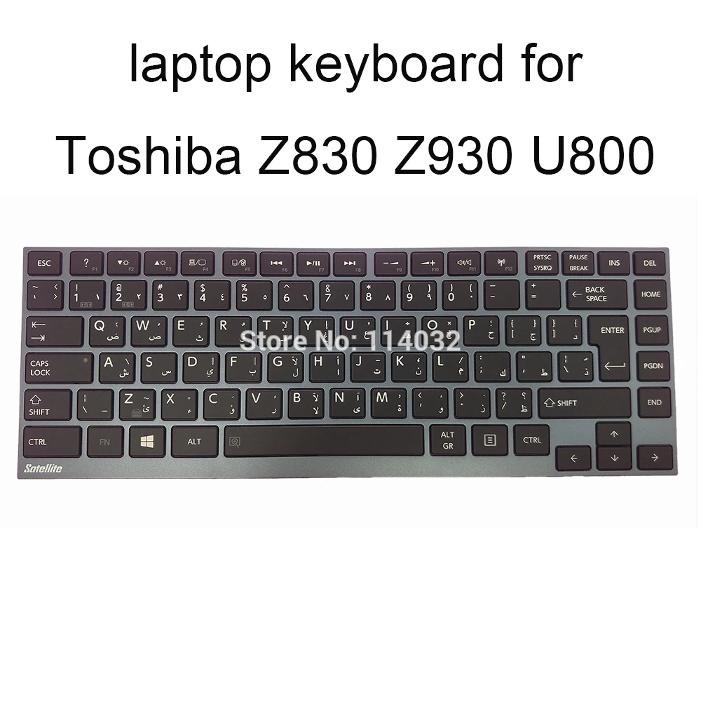 Arabic AR Клавиатура с подсветкой для Toshiba Z830 Z835 U800 W U900 FS черная с подсветкой серая рамка Клавиатура для ноутбука PK130T71B06 
Arabic AR Клавиатура с подсветкой для Toshiba Z830 Z835 U800 W U900 FS черная с подсветкой серая рамка Клавиатура для ноутбука PK130T71B06