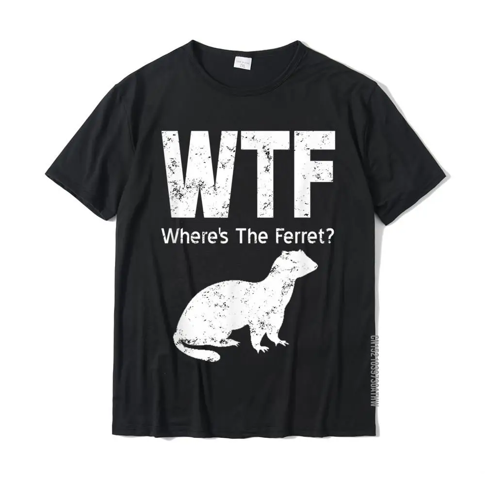 Funny Ferret T-Shirt WTF Where's The Ferret Gift Tshirt Cotton Men Tops Tees Camisa Tshirts Custom Hot Sale
Funny Ferret T-Shirt WTF Where's The Ferret Gift Tshirt Cotton Men Tops Tees Camisa Tshirts Custom Hot Sale