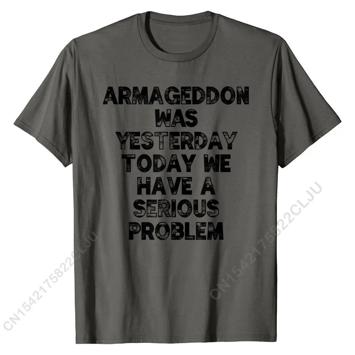 Armageddon Was Yesterday Today We Have A Problem T-shirt Cotton Cool Tops Shirts Brand Male T Shirts Unique
Armageddon Was Yesterday Today We Have A Problem T-shirt Cotton Cool Tops Shirts Brand Male T Shirts Unique