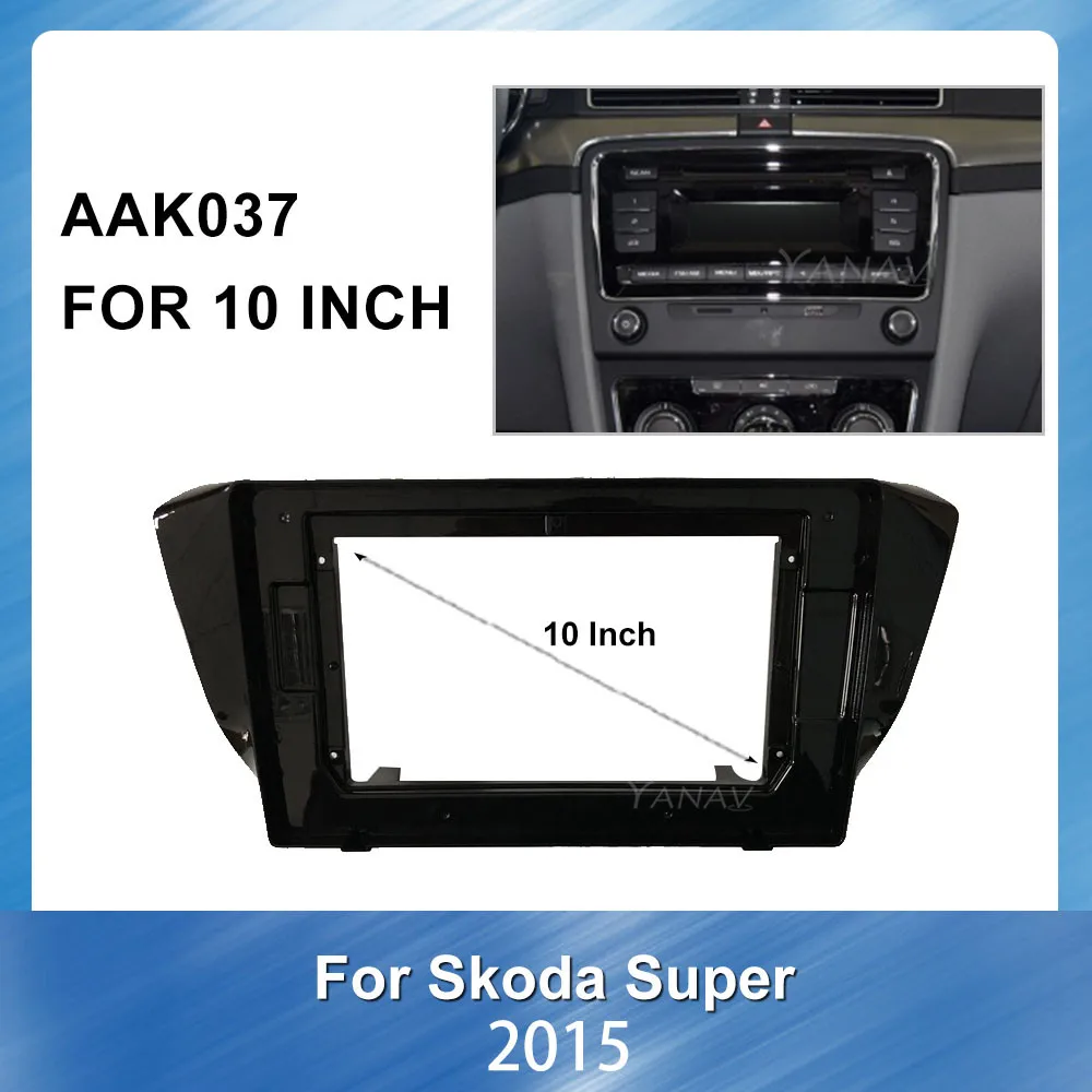 Car radio dvd stereo receiver panel Fascia Frame For Skoda Super 2015 LHD Face Dash Mount Trim Kit Fascia frame car accessories
Car radio dvd stereo receiver panel Fascia Frame For Skoda Super 2015 LHD Face Dash Mount Trim Kit Fascia frame car accessories
