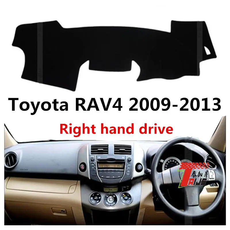 Taijs 3 Colours Right Hand Drive Synthetic Material Car Dashboard Mat Anti UV PRODUCT for T-oyota RAV4 2009 2010 2011 2012 2013
Taijs 3 Colours Right Hand Drive Synthetic Material Car Dashboard Mat Anti UV PRODUCT for T-oyota RAV4 2009 2010 2011 2012 2013