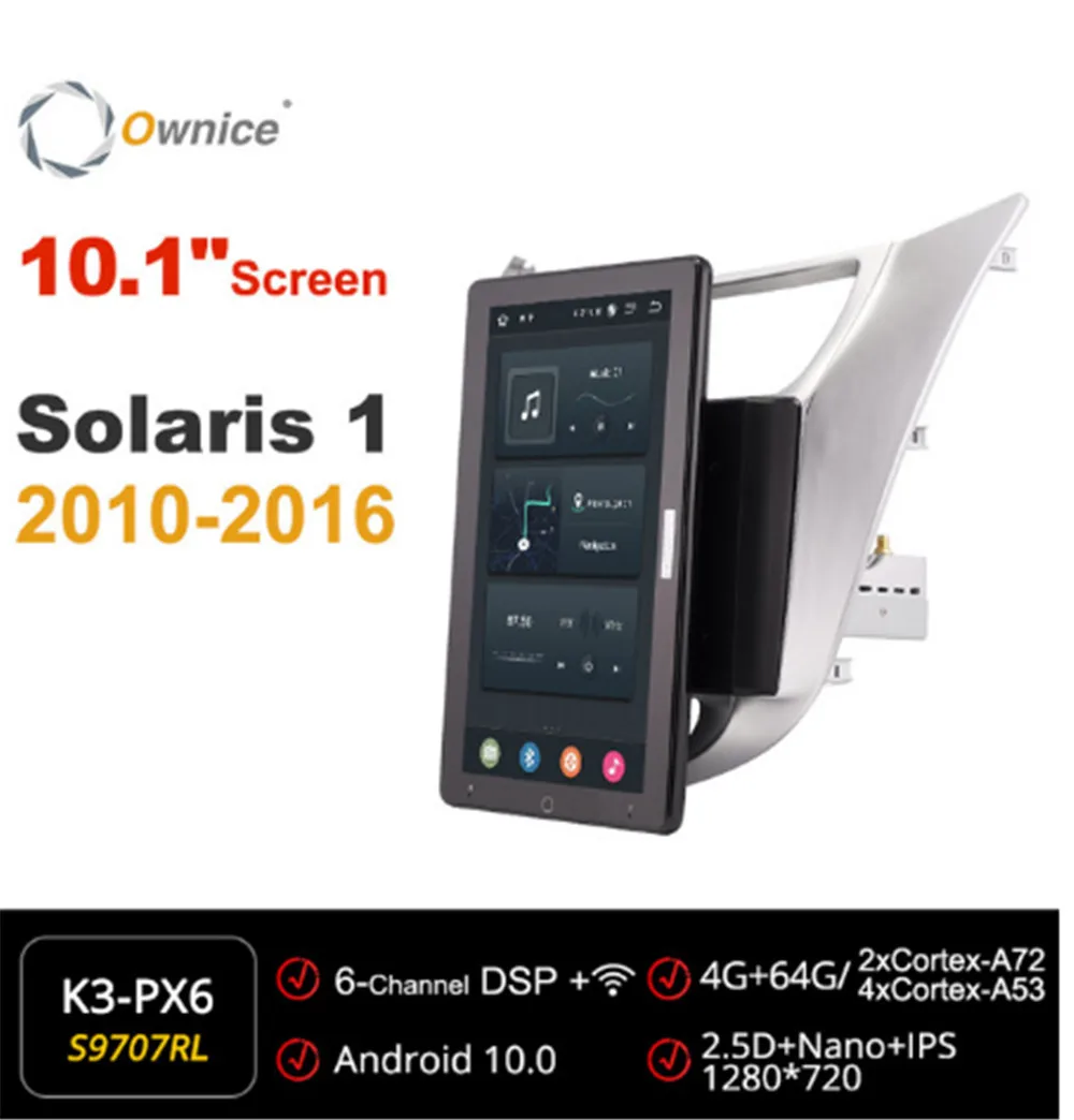

Ownice 720P Android 10.0 Car Radio ForHyundai Solaris 1 2010 - 2016 Car Video Auto Multimedia head Unit 10.1" IPS Rotatable