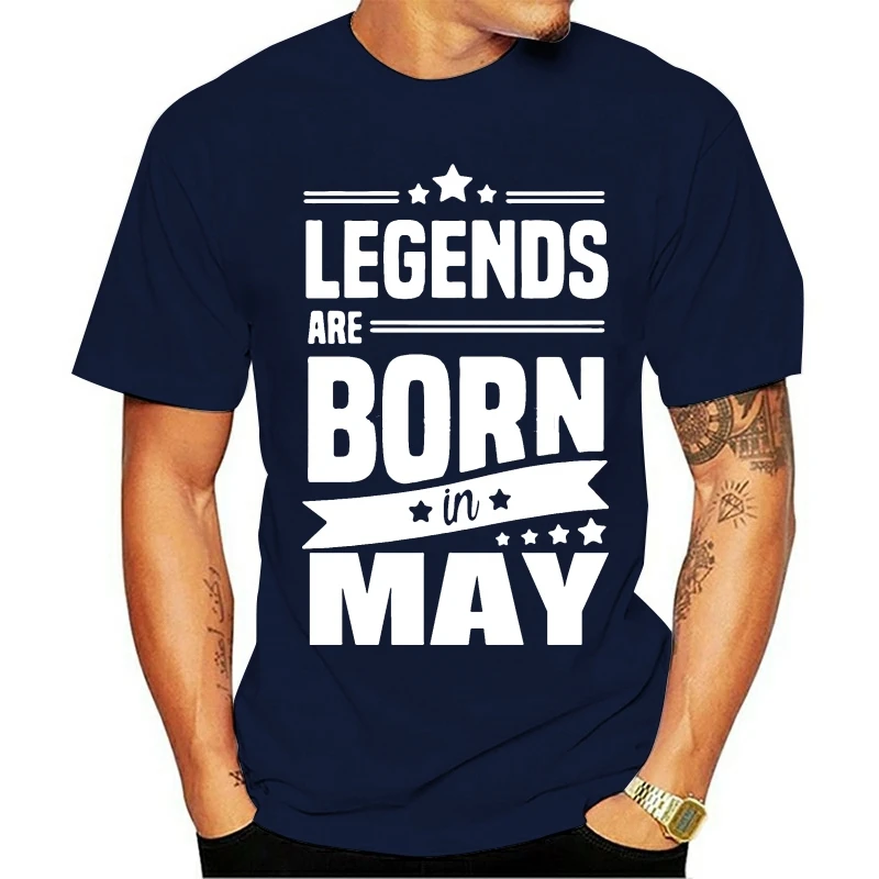 

2021 New Men'S Legends Are Born In May Funny Birthday Gift Printed T-Shirt Men Boy Novelty Cotton Short Sleeve T Shirt Tops