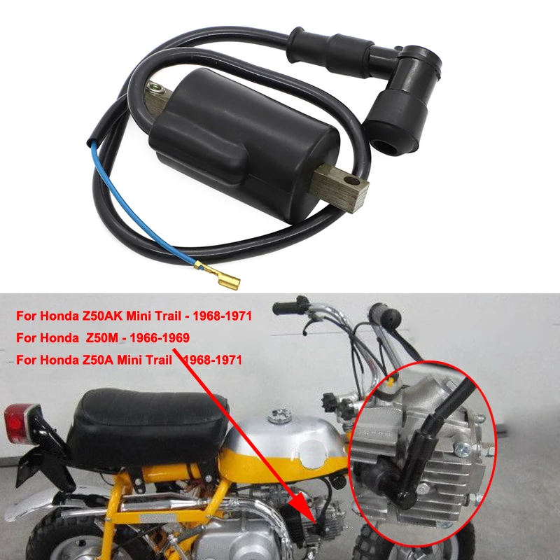 Ignition Coil With Cap 64mm Coil Length 6V for Honda Z50AK Z50A Z50 Z50M Mini Trail 1968 1969 1970 1971 Replaces 30400-045-035 
Ignition Coil With Cap 64mm Coil Length 6V for Honda Z50AK Z50A Z50 Z50M Mini Trail 1968 1969 1970 1971 Replaces 30400-045-035
