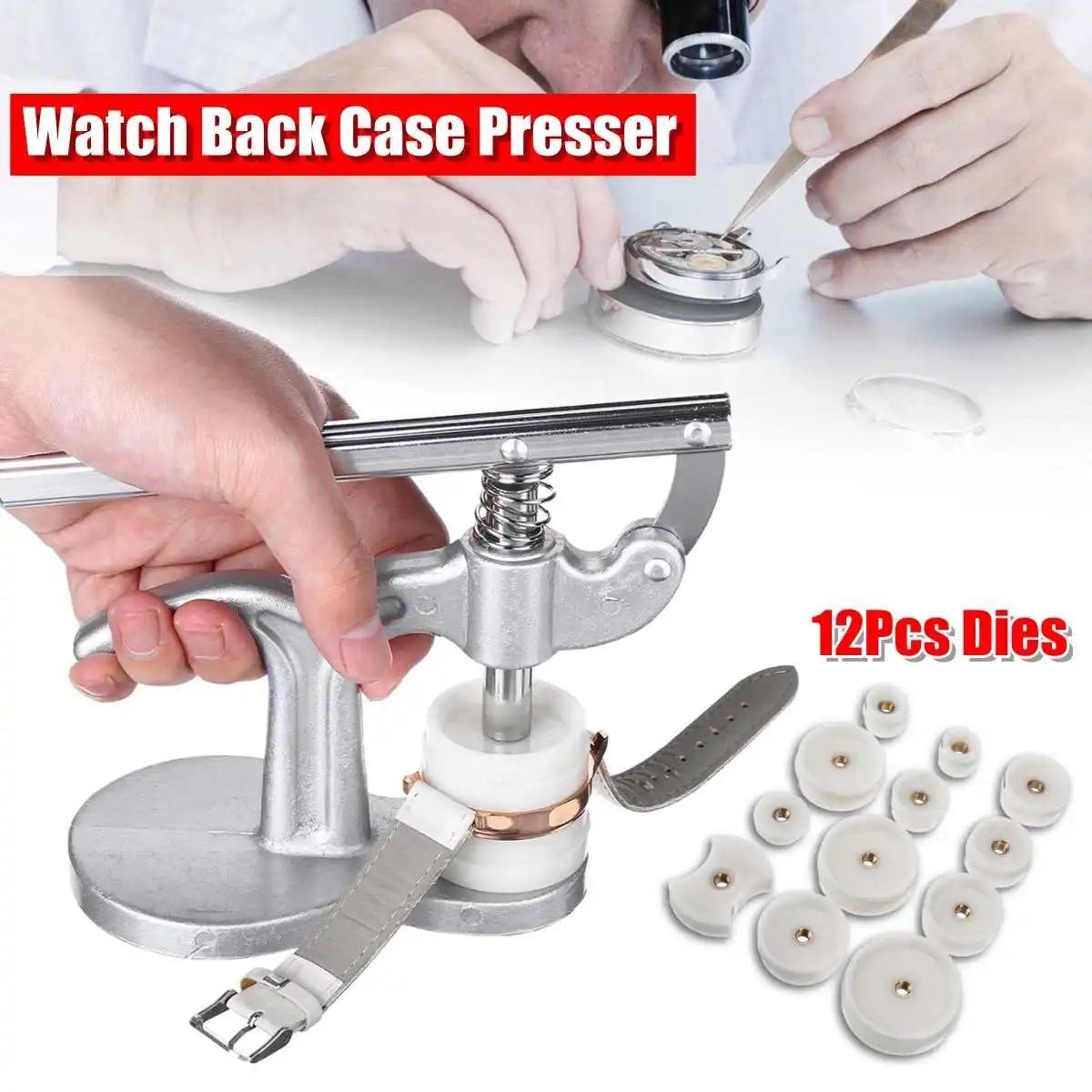 Watch Repairing Tool for Watch Back Case Press Battery Changing with 12 Dies Watch Capping Machine Watch Tool For Watchmaker
Watch Repairing Tool for Watch Back Case Press Battery Changing with 12 Dies Watch Capping Machine Watch Tool For Watchmaker