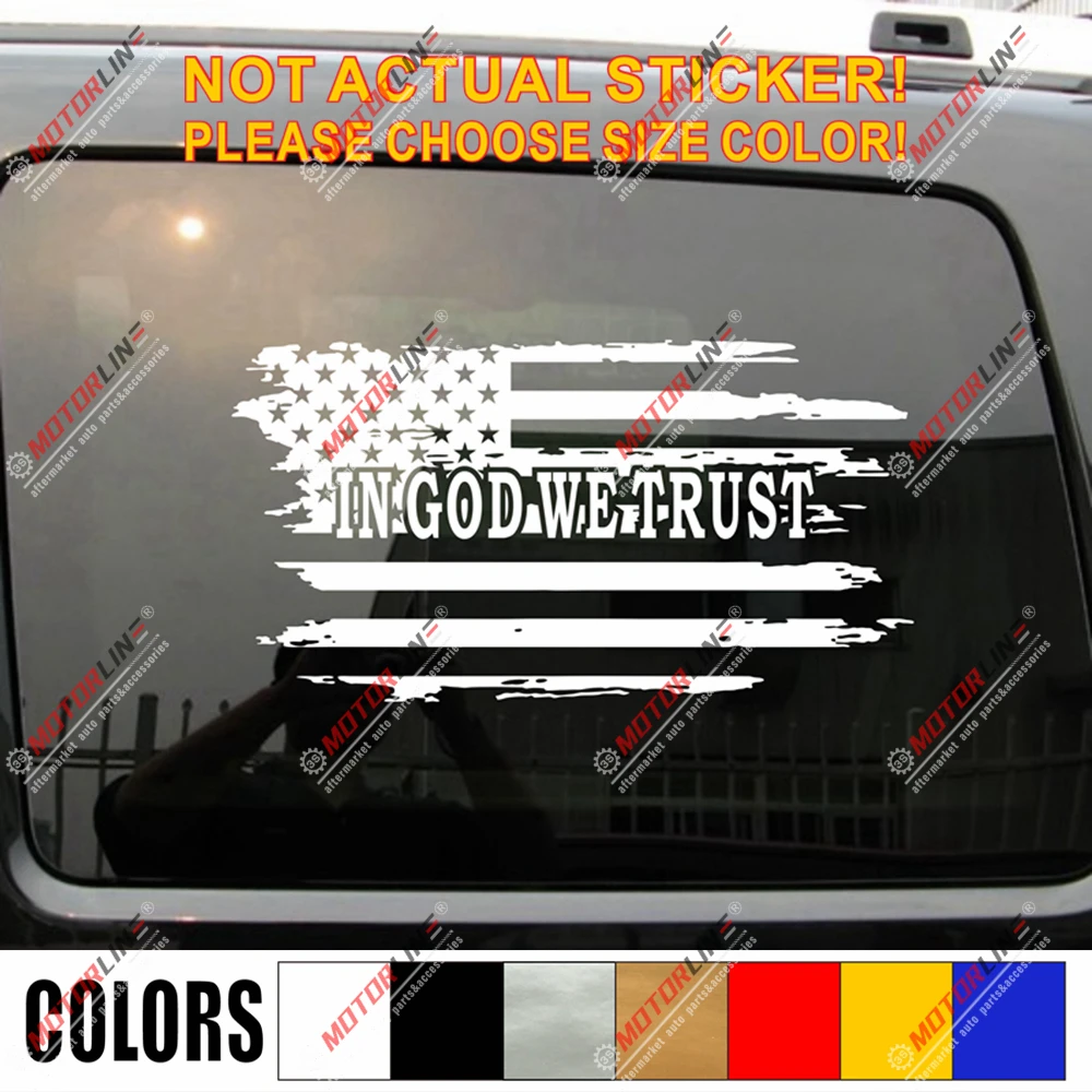 USA American Flag In God We Trust Decal Sticker Car Vinyl distressed pick size
USA American Flag In God We Trust Decal Sticker Car Vinyl distressed pick size