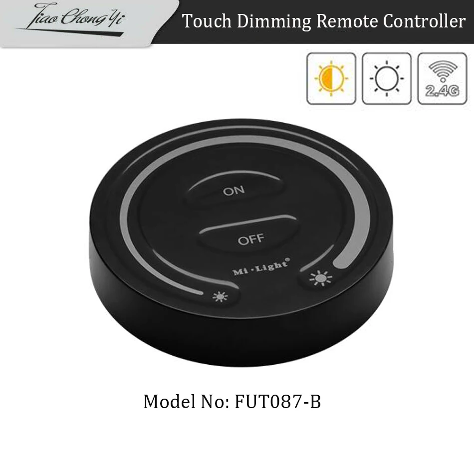 FUT087 Black 2.4G Wireless Touch Dimming Remote Controller Adjust Brightness LED Dimmer For Mi light Products
FUT087 Black 2.4G Wireless Touch Dimming Remote Controller Adjust Brightness LED Dimmer For Mi light Products
