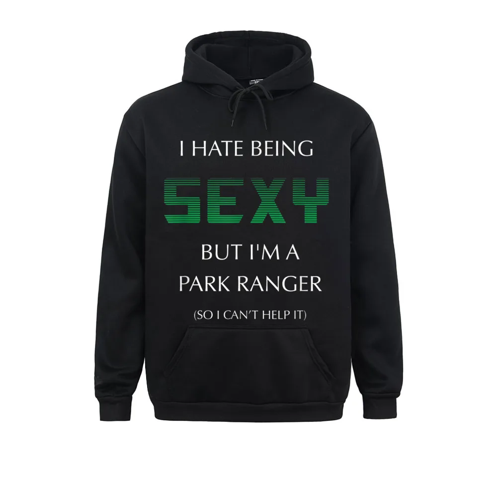 Hate Being Sexy But Im A Funny Park Ranger Park Safari Design NEW YEAR DAY Men Hoodies Hoods Wholesale Long Sleeve Sweatshirts
Hate Being Sexy But Im A Funny Park Ranger Park Safari Design NEW YEAR DAY Men Hoodies Hoods Wholesale Long Sleeve Sweatshirts