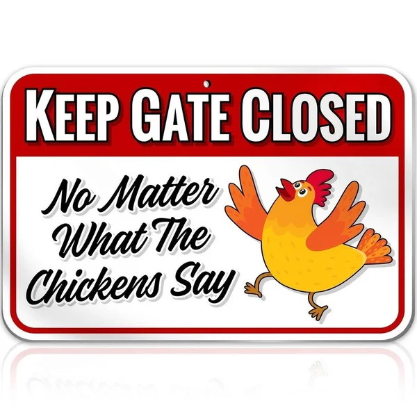 Chicken Warning Sign Danger Keep Gate Closed: No Matter What the Chickens Say,funny Gag Gifts for Chicken Fan Lovers ,
Chicken Warning Sign Danger Keep Gate Closed: No Matter What the Chickens Say,funny Gag Gifts for Chicken Fan Lovers ,