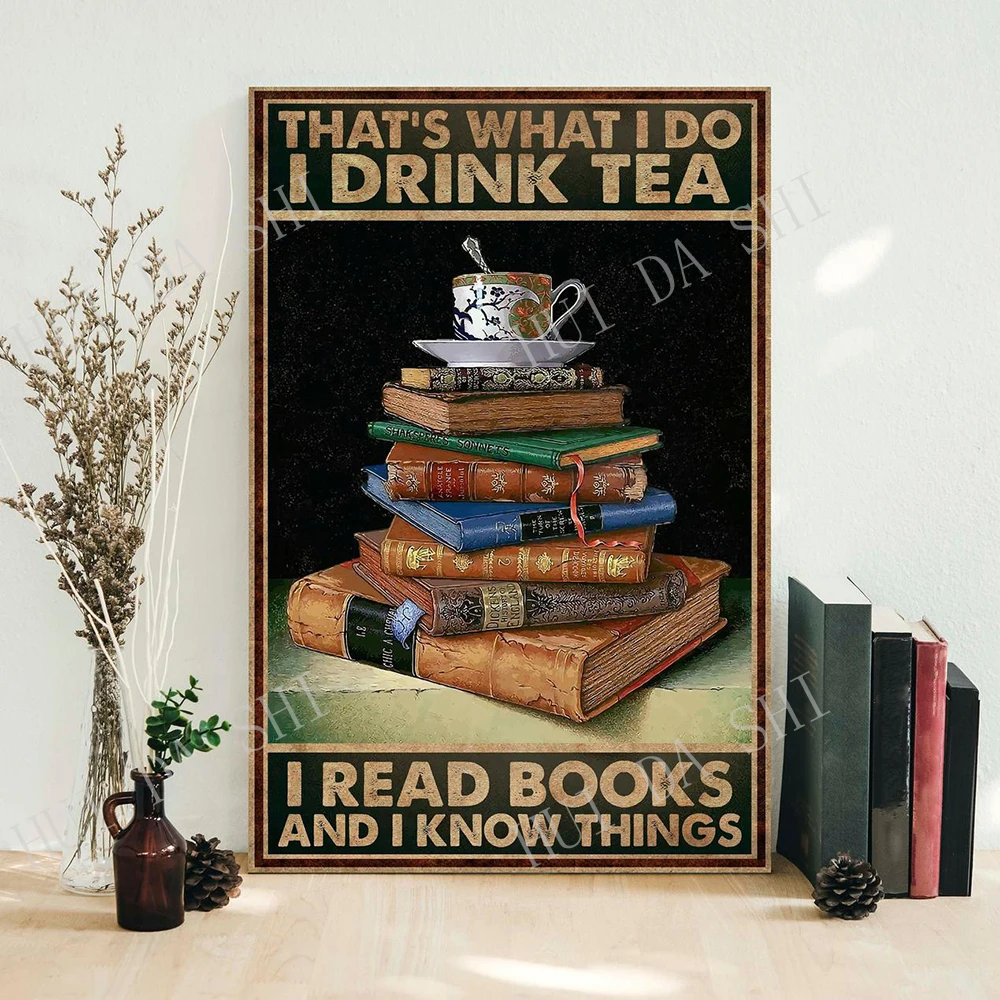 Books poster, That's What I Do I Drink Tea I Read Books and I Know Things poster, Reading Poster, Vintage Posters, Book Art
Books poster, That's What I Do I Drink Tea I Read Books and I Know Things poster, Reading Poster, Vintage Posters, Book Art