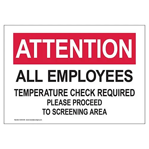 Attention All Employees Temperature Check Required Sign, 14x10-inch Aluminum by ComplianceSigns
Attention All Employees Temperature Check Required Sign, 14x10-inch Aluminum by ComplianceSigns