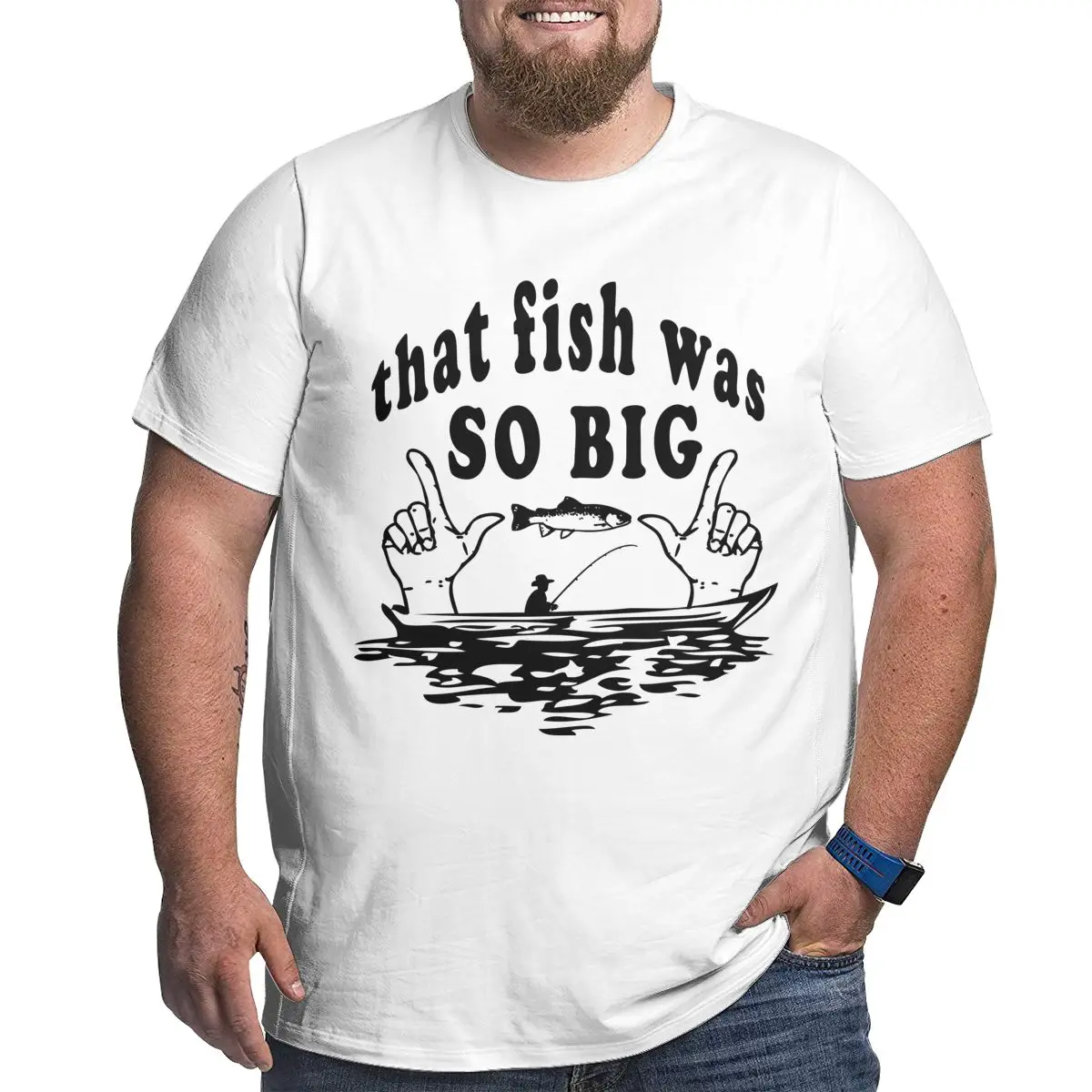 "THAT FISH WAS SO BIG" Big Size Men's T-shirt 100% Cotton Print Funny Tops
"THAT FISH WAS SO BIG" Big Size Men's T-shirt 100% Cotton Print Funny Tops