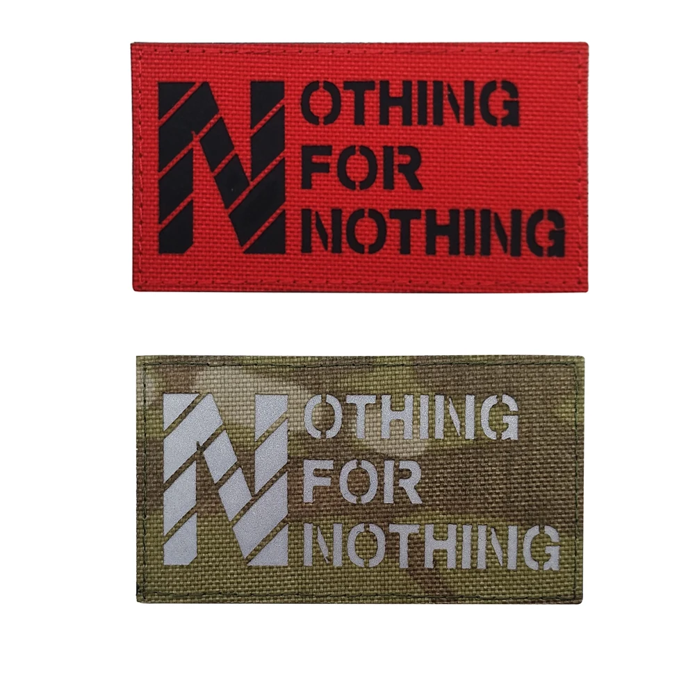 NOTHING FOR NOTHING IR patch Infrared Reflective tactical patch hook back military badges special force for jacket cap
NOTHING FOR NOTHING IR patch Infrared Reflective tactical patch hook back military badges special force for jacket cap