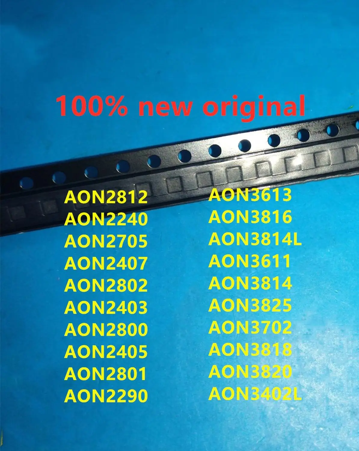 10PCS AON2812 AON2240 AON2705 AON2407 AON2802 AON2403 AON2800 AON2405 AON2801 AON2290 AON3613 AON3816 AON3814L AON3611 AON
10PCS AON2812 AON2240 AON2705 AON2407 AON2802 AON2403 AON2800 AON2405 AON2801 AON2290 AON3613 AON3816 AON3814L AON3611 AON