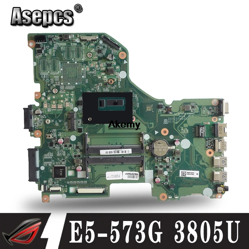 Для acer aspire E5 573 573G материнская плата для ноутбука 3805U процессор DA0ZRTMB6D0|Материнские