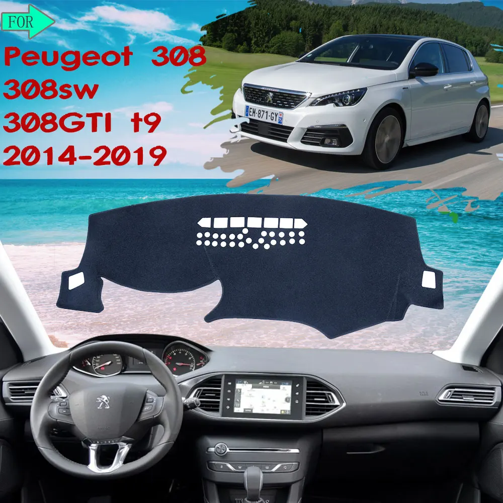 Dashboard Cover Protective Avoid Light Carpet for Peugeot 308 T9 2014~2019 308 308sw 308GTI SW GTI 2018 Sunshade Car Accessories
Dashboard Cover Protective Avoid Light Carpet for Peugeot 308 T9 2014~2019 308 308sw 308GTI SW GTI 2018 Sunshade Car Accessories