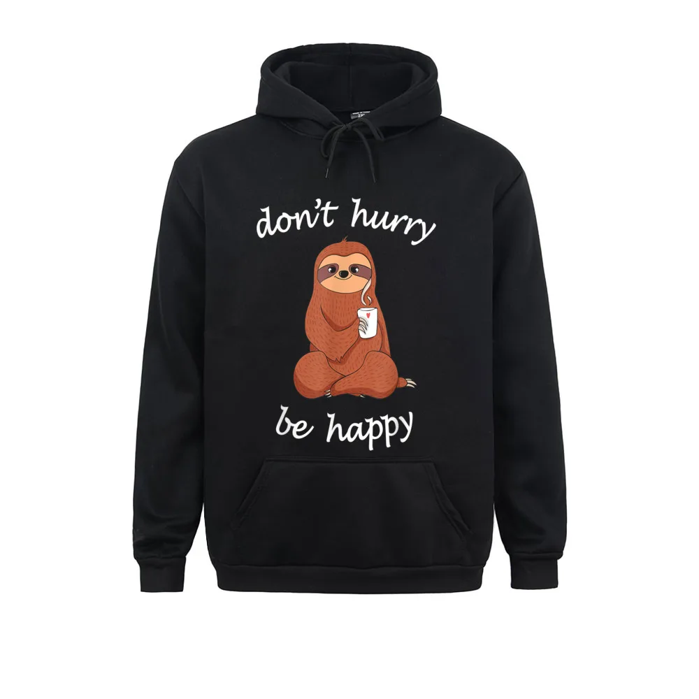 Don't Hurry Be Happy Sloth Cute Funny Sloth Joke Hot Sale Long Sleeve Design Sweatshirts Women Men's Hoodies Clothes Winter 
Don't Hurry Be Happy Sloth Cute Funny Sloth Joke Hot Sale Long Sleeve Design Sweatshirts Women Men's Hoodies Clothes Winter