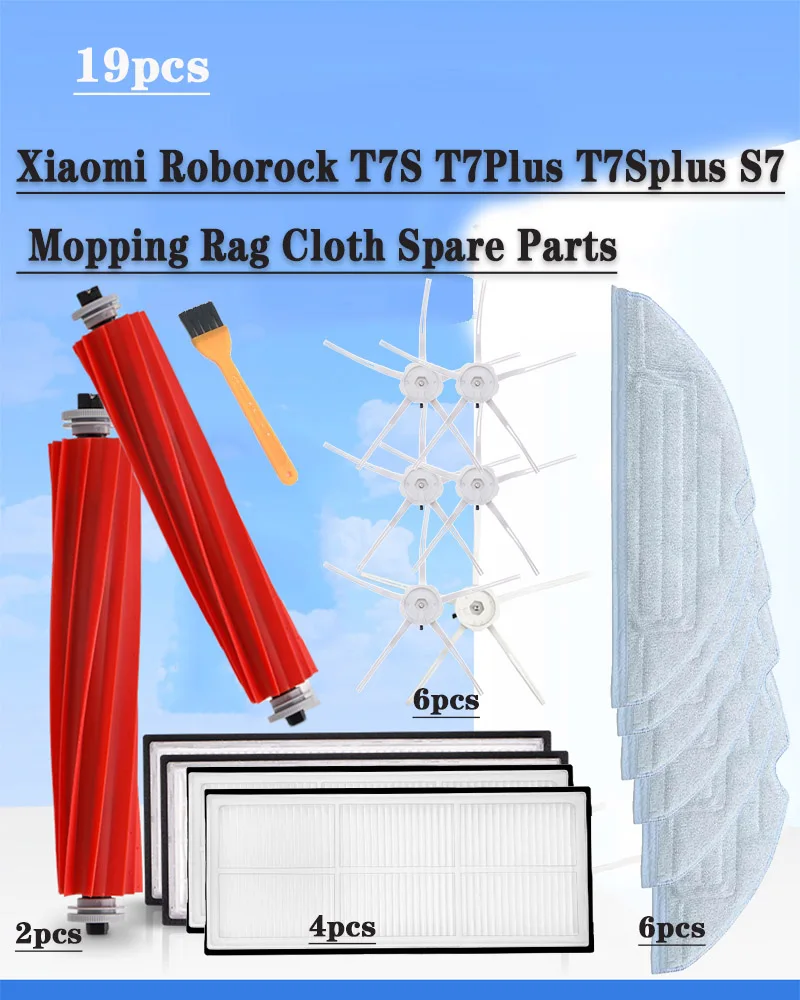 19pcs for Xiaomi Roborock T7S T7Plus T7Splus S7 Main Brush Hepa Filter Mopping Cloth Side Brush Mopping Rag Cloth Spare Parts 
19pcs for Xiaomi Roborock T7S T7Plus T7Splus S7 Main Brush Hepa Filter Mopping Cloth Side Brush Mopping Rag Cloth Spare Parts