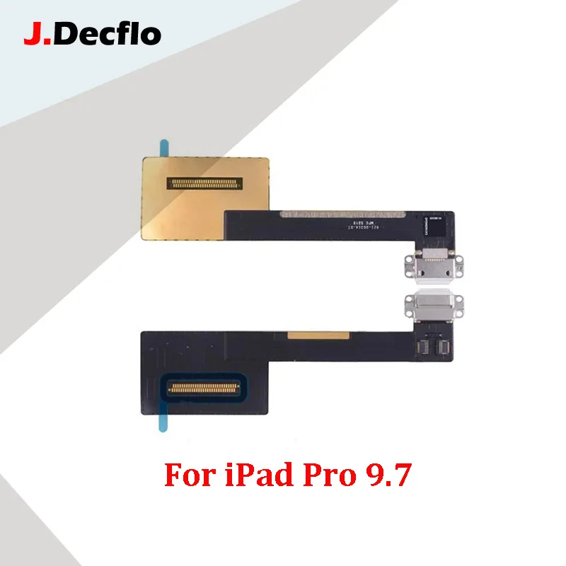JDecflo зарядки Порты и разъёмы для гибкого кабеля iPad Pro 9 7 дюйма A1673 A1674 A1675 запасные