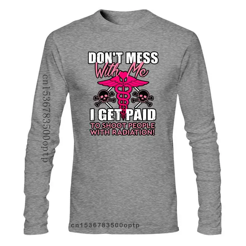 New Radiology Shirt Paid To Shoot People With Radiation T-Shirt men T-shirt summer T-shirt 
New Radiology Shirt Paid To Shoot People With Radiation T-Shirt men T-shirt summer T-shirt