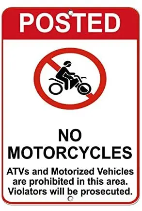 Metal Sign Great Aluminum Tin Sign No Motorcycles Atvs and Motorized Vehicles are Prohibited 12" X 8"
Metal Sign Great Aluminum Tin Sign No Motorcycles Atvs and Motorized Vehicles are Prohibited 12" X 8"