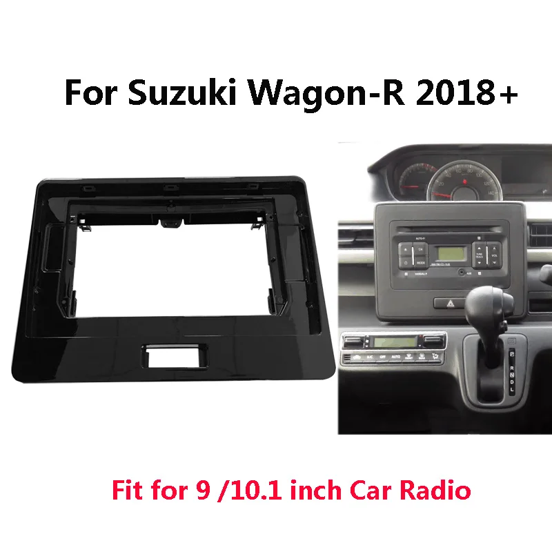 

Автомобильный радиоприемник 9/10 дюйма, панель приборной панели для Suzuki Wagon-R 2018 +, автомобильная стереопанель, монтажная панель, лицевая панель, рамка, комплект приборной панели