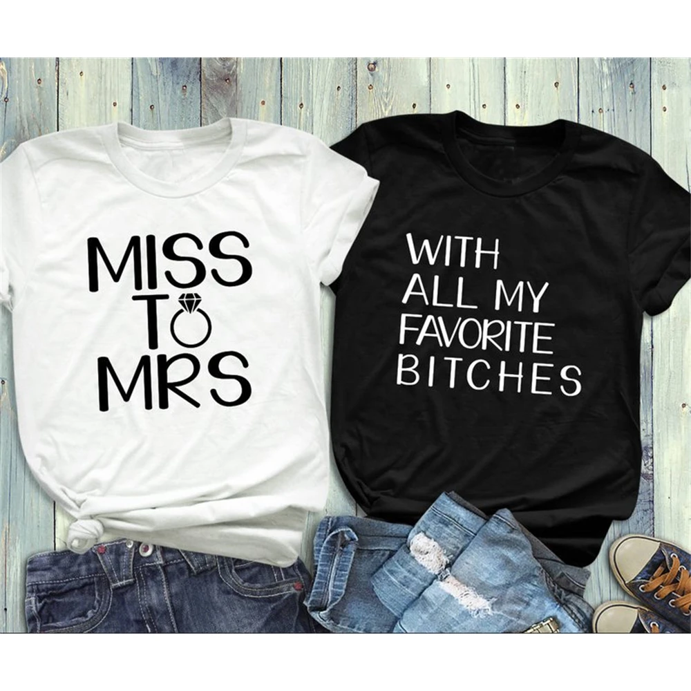 Bridesmaids Shirt Wedding Party T shirt Miss to Mrs with all Favorite slogan graphic diamond ring hot sale tee top VOLG
Bridesmaids Shirt Wedding Party T shirt Miss to Mrs with all Favorite slogan graphic diamond ring hot sale tee top VOLG