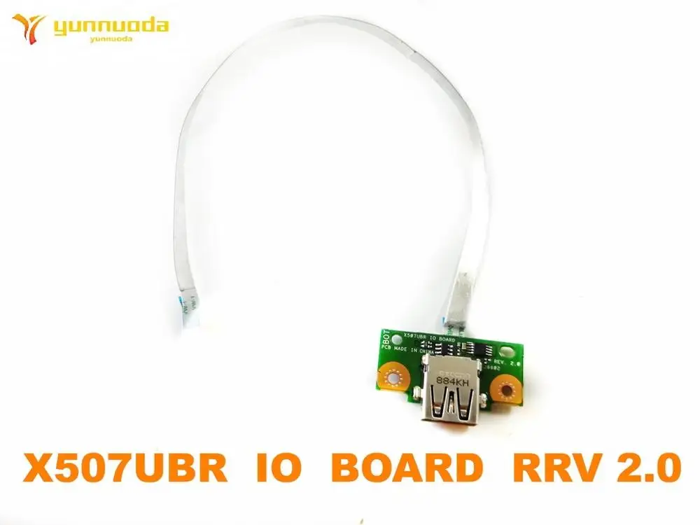 Original for ASUS X507UBR USB BOARD X507UBR IO BOARD RRV 2.0 tested good free shipping
Original for ASUS X507UBR USB BOARD X507UBR IO BOARD RRV 2.0 tested good free shipping