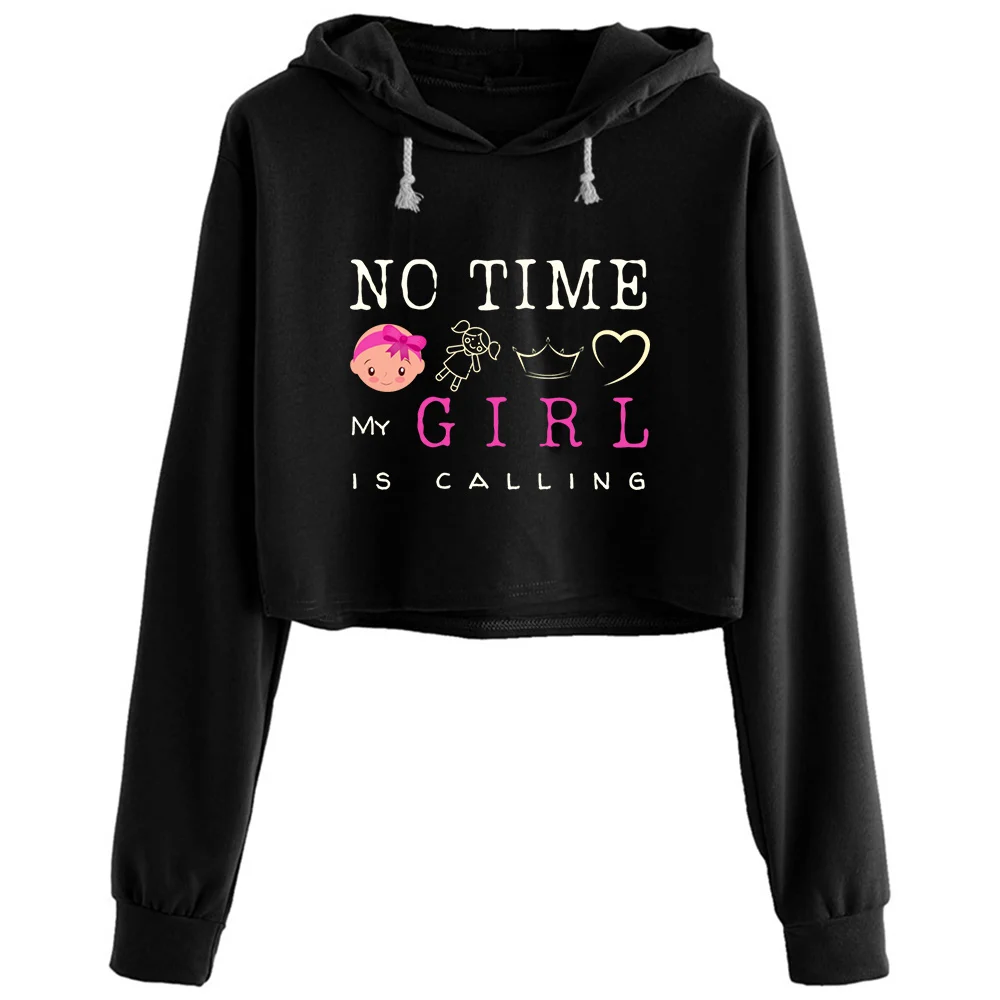 No Time My Girl Is Calling For All Proud Mums A Crop Hoodies Women Grunge Harajuku Anime Emo Pullover For Girls
No Time My Girl Is Calling For All Proud Mums A Crop Hoodies Women Grunge Harajuku Anime Emo Pullover For Girls