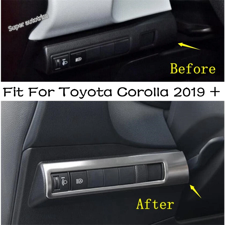 Head Lights Lamp Frame Switch Button Cover Trim Fit For Toyota Corolla 2019 - 2022 Stainless Steel / Accessories Interior 
Head Lights Lamp Frame Switch Button Cover Trim Fit For Toyota Corolla 2019 - 2022 Stainless Steel / Accessories Interior