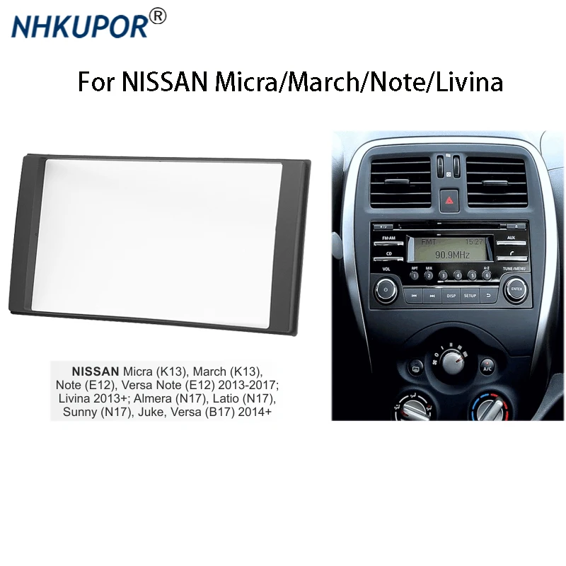 Фасция радио 2 Din для NISSAN Micra/March/Note/Livina 2013+: набор для установки на панель приборов с креплением и облицовкой.