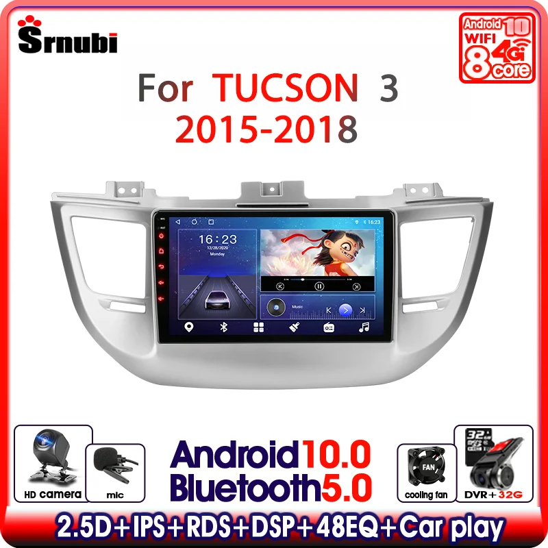 T10 Android 10 Car Radio For Hyundai Tucson3 Tucson 3 2015 - 2018 Multimedia Video Player 2 Din Navigation GPS WIFI Head Unit
T10 Android 10 Car Radio For Hyundai Tucson3 Tucson 3 2015 - 2018 Multimedia Video Player 2 Din Navigation GPS WIFI Head Unit