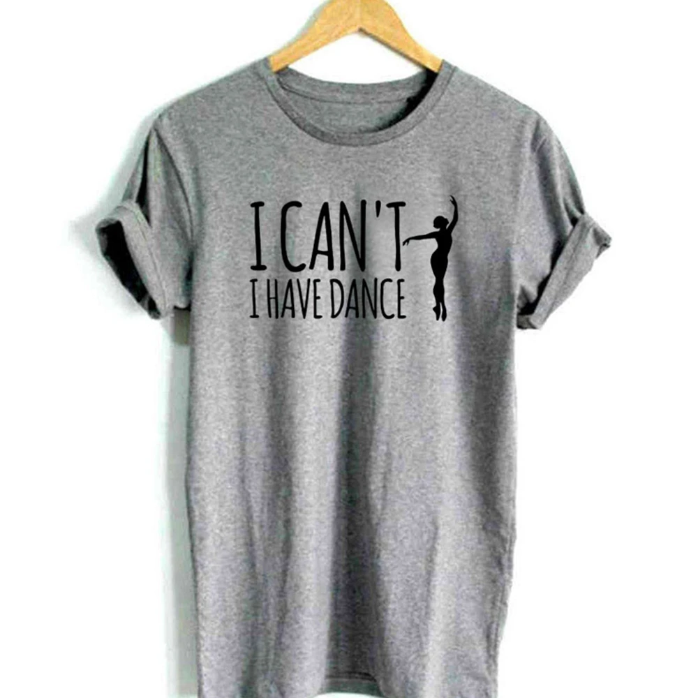 Women T Shirt I Have Dance Print Tshirt Women Short Sleeve O Neck T-shirt Ladies Summer Causal Tee Shirt Tops 5H88
Women T Shirt I Have Dance Print Tshirt Women Short Sleeve O Neck T-shirt Ladies Summer Causal Tee Shirt Tops 5H88