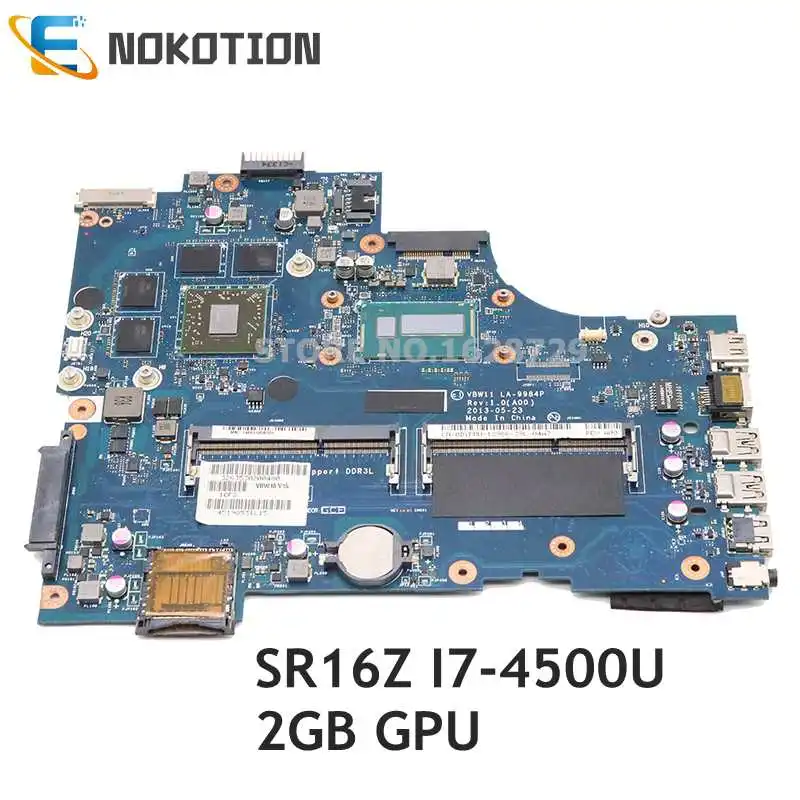 NOKOTION VBW11 LA-9984P CN-0DYFMW 0DYFMW For Dell Inspiron 17R 5737 Laptop Motherboard SR16Z I7-4500U CPU HD 8700M 2GB
NOKOTION VBW11 LA-9984P CN-0DYFMW 0DYFMW For Dell Inspiron 17R 5737 Laptop Motherboard SR16Z I7-4500U CPU HD 8700M 2GB