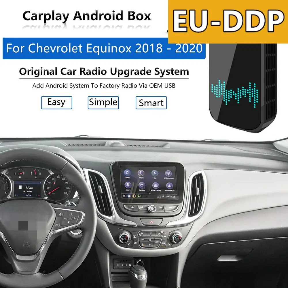 Radio Carplay upgrade Android Auto Audio For Chevrolet Equinox 2018 - 2020 Apple Wireless Box Car Multimedia Player Mirror Link
Radio Carplay upgrade Android Auto Audio For Chevrolet Equinox 2018 - 2020 Apple Wireless Box Car Multimedia Player Mirror Link