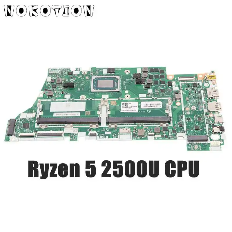 NOKOTION For Lenovo AIR-14ARR Laptop Motherboard Ryzen 5 2500U CPU DDR4 5B20R47697 EYG11 ES433 ES434 EYG21 NM-B781
NOKOTION For Lenovo AIR-14ARR Laptop Motherboard Ryzen 5 2500U CPU DDR4 5B20R47697 EYG11 ES433 ES434 EYG21 NM-B781