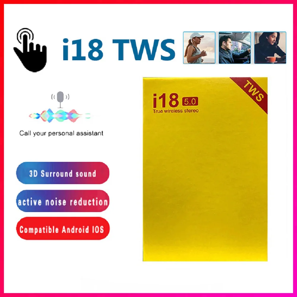 Original i18 TWS Wireless Earphones Bluetooth Headsets Earbuds Touch Control For All Smart Phone Xiaomi PK i12 i7 mini Pro
Original i18 TWS Wireless Earphones Bluetooth Headsets Earbuds Touch Control For All Smart Phone Xiaomi PK i12 i7 mini Pro