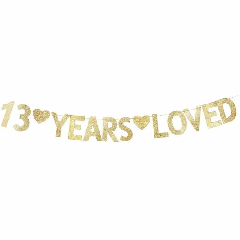 13 Years Loved Banner Gold Gliter Paper Sign for 13th Birthday Party Wedding Anniversary Decorations
13 Years Loved Banner Gold Gliter Paper Sign for 13th Birthday Party Wedding Anniversary Decorations