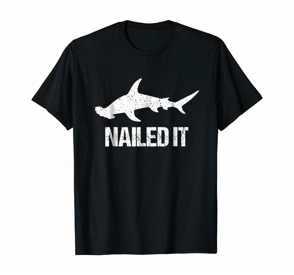 Nailed It Hammerhead Футболка с принтом акулы забавная Акула хлопковая футболка короткими