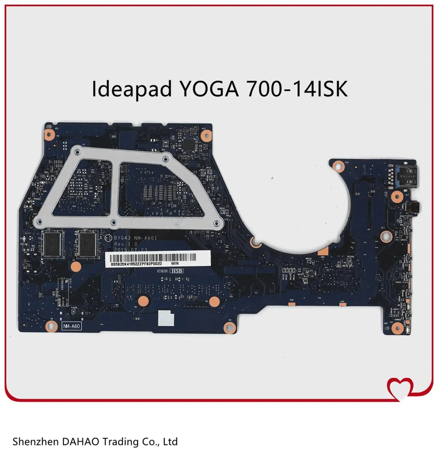 BYG43 NM-A601 For Lenovo Yoga 700-14ISK Laptop Motherboard 5B20K41652 W/ I7-6500U GT940M 2GB Tested
BYG43 NM-A601 For Lenovo Yoga 700-14ISK Laptop Motherboard 5B20K41652 W/ I7-6500U GT940M 2GB Tested