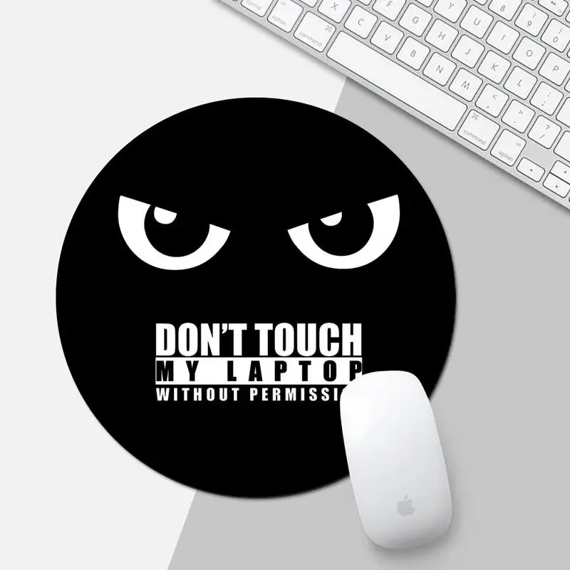 Don't touch my computer Customized mouse pad Desk Table Protect Game Office Work Round Mouse Mat pad XL Non-slip Laptop Cushion
Don't touch my computer Customized mouse pad Desk Table Protect Game Office Work Round Mouse Mat pad XL Non-slip Laptop Cushion