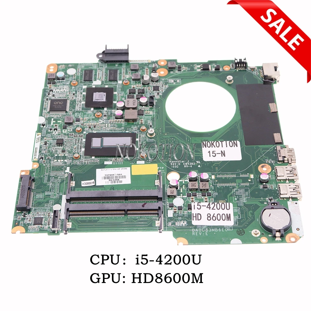 Материнская плата NOKOTION 737669-001 для ноутбука HP Pavilion 15-N с процессором i5-4200U HD8600M GPU
Материнская плата NOKOTION 737669-001 для ноутбука HP Pavilion 15-N с процессором i5-4200U HD8600M GPU