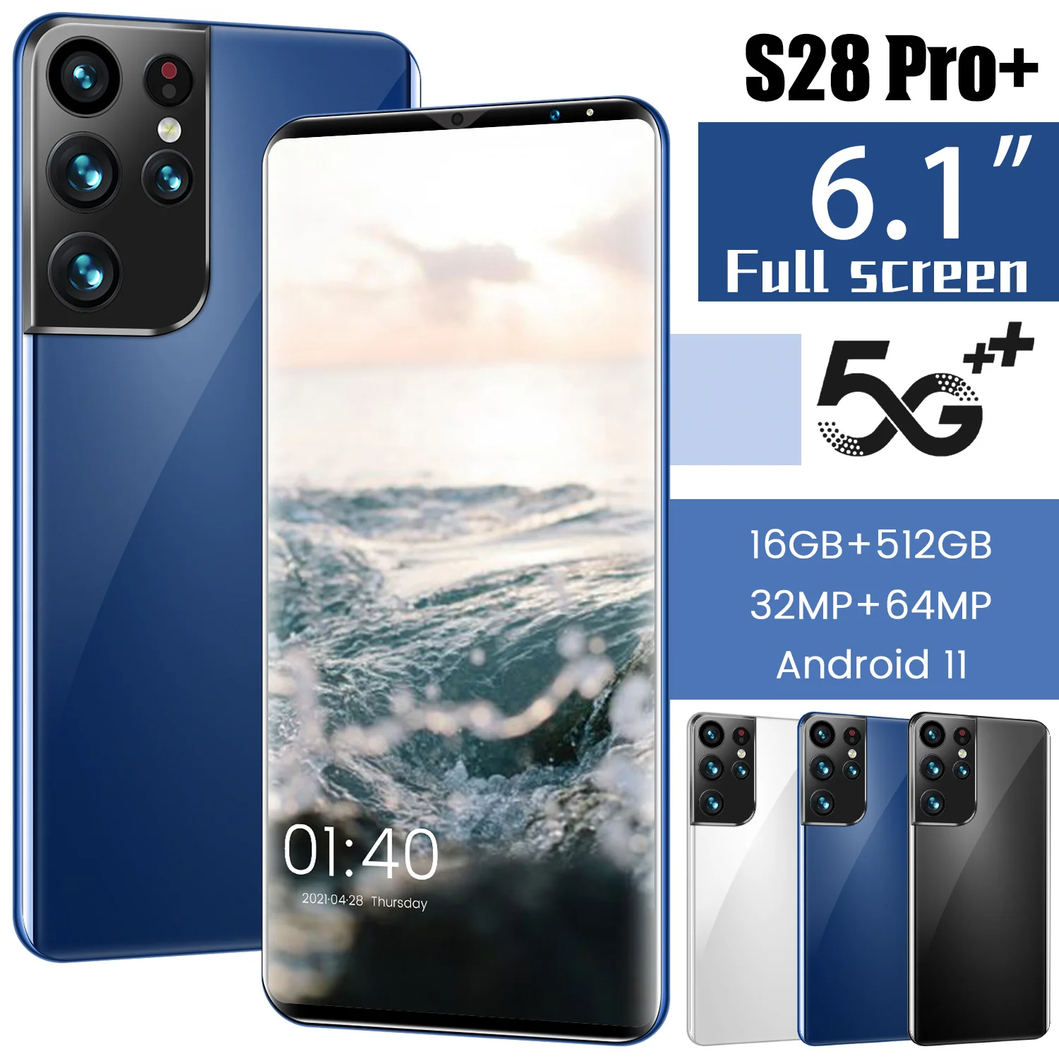 Global Hot Selling S28 Pro+ 6.1 Inch Full Screen 16+512GB 6000mAh Face Recognition 1440*3200 Multi-Language Support Smartphone
Global Hot Selling S28 Pro+ 6.1 Inch Full Screen 16+512GB 6000mAh Face Recognition 1440*3200 Multi-Language Support Smartphone