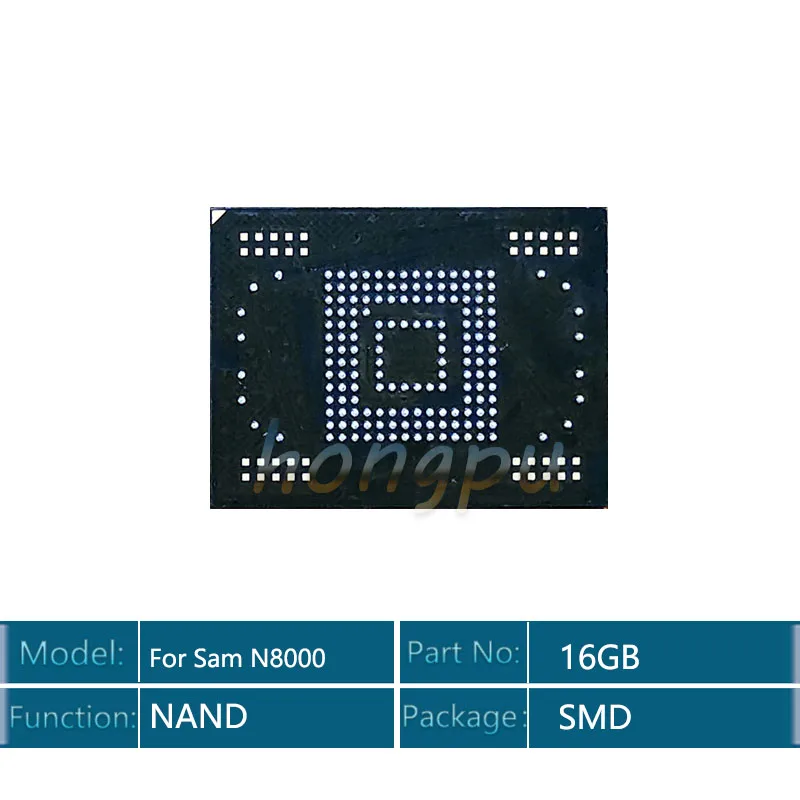 N8000 16GB eMMC memory flash NAND with firmware used for Samsung Galaxy Note 10.1 N8000 eMMC
N8000 16GB eMMC memory flash NAND with firmware used for Samsung Galaxy Note 10.1 N8000 eMMC