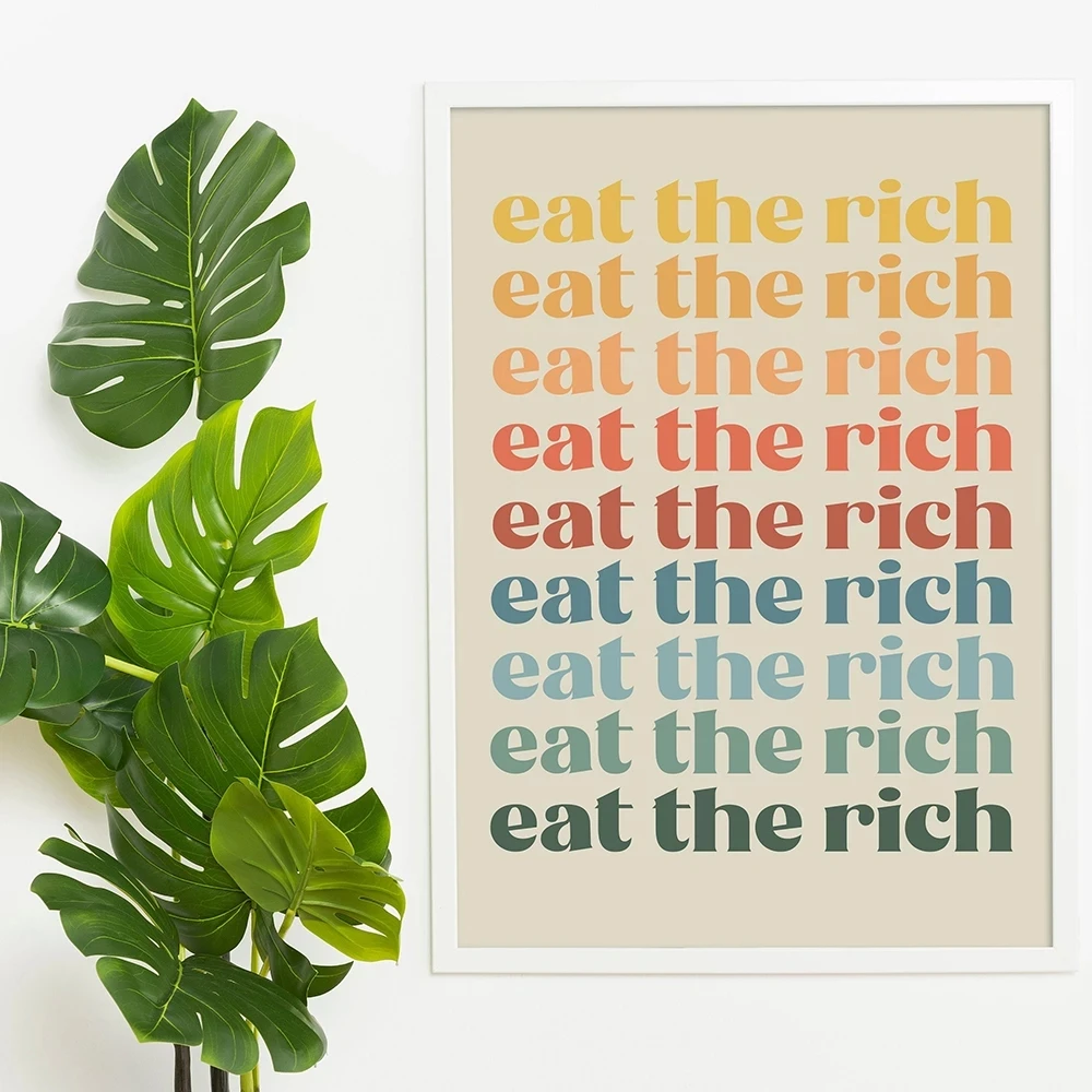 Eat The Rich Poster Retro Quote Art Prints 70s Style Kitchen Canvas Painting Colorful Wall Pictures Home Decoration Frame
Eat The Rich Poster Retro Quote Art Prints 70s Style Kitchen Canvas Painting Colorful Wall Pictures Home Decoration Frame